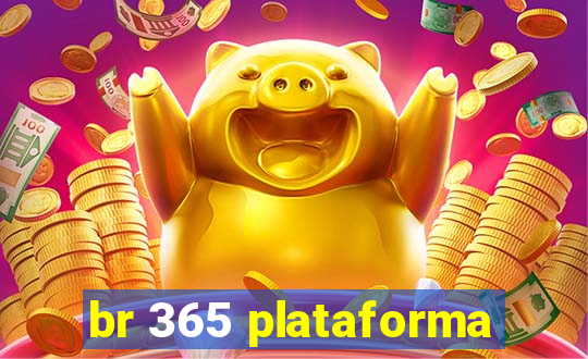 br 365 plataforma